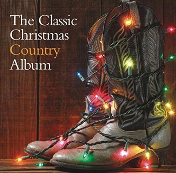 Country Christmas Albums Cowgirl Magazine