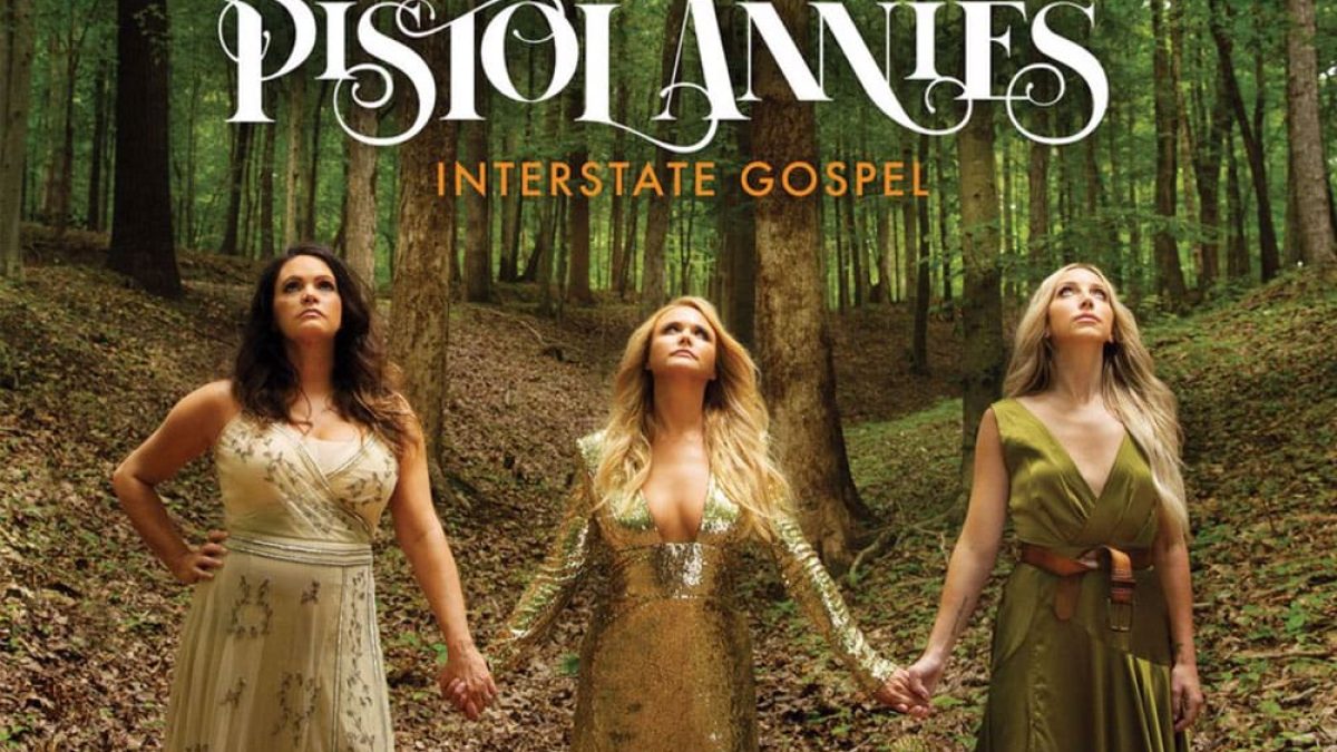 Prepare Yourselves For Interstate Gospel By The Pistol Annies cowgirl magazine