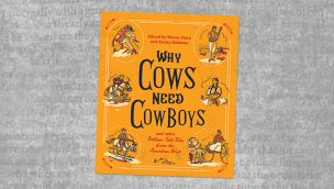 why cows need cowboys book review cowgirl magazine